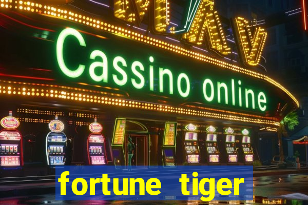 fortune tiger plataforma pagante